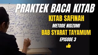 Praktek Baca Kitab Safinah Bab Syarat Tayamum Eps 3  Metode Nidzomi [upl. by Midge191]