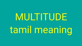 MULTITUDE tamil meaningsasikumar [upl. by Amleht]