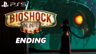 BIOSHOCK INFINITE ENDING Gameplay Walkthrough  PS5  No Commentary [upl. by Sucramel300]