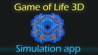 Conways Game of Life 3D simulation app [upl. by Anibor154]