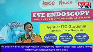 4th Edition Eve Endoscopy National Conference Promote Endoscopic Surgery Among Women Gynecologists [upl. by Trebuh]