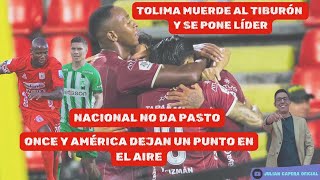 🚨🐷 TOLIMA MUERDE AL TIBURÓN Y SE PONE LÍDER 🟢 NACIONAL NO DA PASTO ⚠️ AMÉRICA EN ALERTA [upl. by Nnybor]