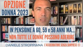 ULTIMORA OPZIONE DONNA e riforma pensioni 2023 come funziona a chi spetta la pensione anticipata [upl. by Montgomery]