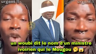 🥱Un Woubi Dit Le Nom Dun Ministre Ivoirien Qui Le Mougou 😱😥 By Richko Bob [upl. by Aiksa]