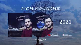 Moh KouacheUSSANAlbum 2021 [upl. by Gardas]