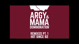 Argy amp Mama  Recluse Hot Since 82 Remix [upl. by Enialehs]