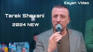 Tarek Shexani  Were Were Xezal 2024  طارق شيخاني وةرة وةرة غةزال ٢٠٢٤ 2024 [upl. by Mallorie267]