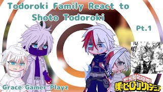 Todoroki Family React To Shoto Todoroki Angst  Grace gamer playz  My Hero Academia [upl. by Fadil]