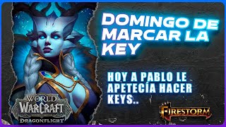 Marcamos keys para la boveda  Dragonflight  wow  Server firestorm  Season 3 [upl. by Izzy205]