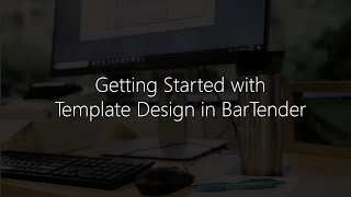 Getting Started with BarTender Software Template Design in BarTender [upl. by Zilevi]