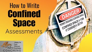 Confined Space Assessments What Are They amp How To Write Them 52 [upl. by Anitsuj]