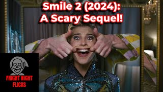 Smile 2 2024 A Sequel Scarier than the first [upl. by Mita783]