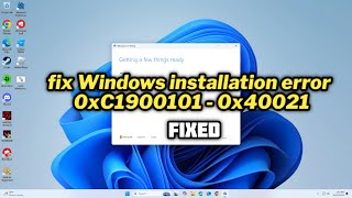 FIXED Windows installation error 0xC1900101  0x40021 [upl. by Tynan]