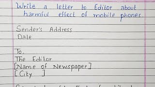 Write a letter to editor about harmful effects of mobile phones  Application Letter [upl. by Jackson]