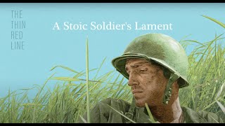 The Thin Red Line  A Stoic Soldiers Lament [upl. by Ainit246]