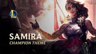 Samira The Desert Rose  Champion Theme  League of Legends [upl. by Relyc247]