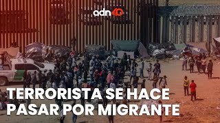 Terrorista afgano se hizo pasar por migrante en la frontera entre México y EEUU  Todo Pesonal [upl. by Andrel]