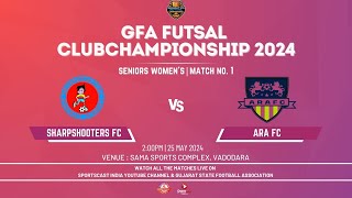 MATCH 1  SHARPSHOOTER FC VS ARA FC  SENIOR WOMENS  GSFA FUTSAL CLUB CHAMPIOSHIPS 2024 [upl. by Elburt]