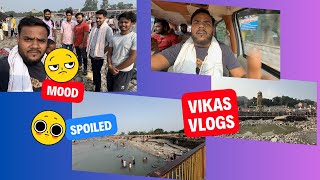 Haridwar trip spoiled  vikas vlogs mood off [upl. by Brita]