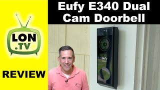 The Eufy E340 Dual Camera Wireless Doorbell is the Best Ive Tested  Full Review [upl. by Larcher]