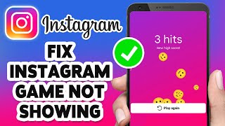 How to Fix Instagram Game Not Showing 2024  Hidden Games on Instagram App  New Insta Feature [upl. by Henrik]