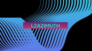 L2AZIMUTH  October 14 [upl. by Ladnek]