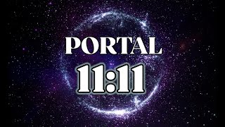 1111 PORTAL ENERGETICO DEL 11112024 Uno de los Portales mas PODEROSOS de este año [upl. by Nnaeed]