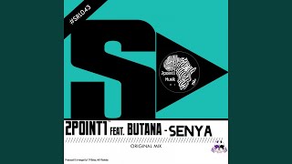 Senya feat Butana [upl. by Ystap]