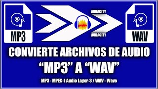 Convertir audio mp3 a wav  Audacity [upl. by Jolda918]