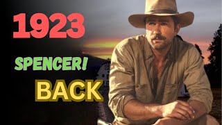 1923 Season 2 Plot Revealed Spencer Returns Home [upl. by Felten]