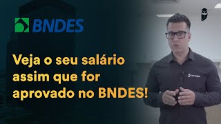 BNDES Salários iniciais [upl. by Marras]