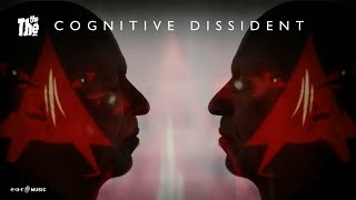 THE THE – COGNITIVE DISSIDENT [upl. by Nottap]