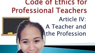 Code of Ethics for Professional Teachers [upl. by Iroak]