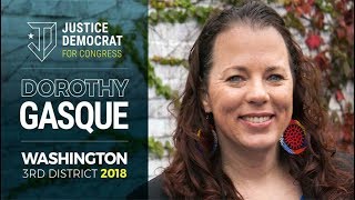 Justice Democrat Dorothy Gasque Runs For Washington Seat [upl. by Jansen]