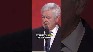 Newt Gingrich Choose Strength and Peace with President Trump [upl. by Gilges]