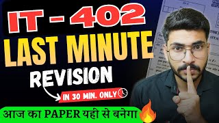 Last Minute Revision IT 402🔥Information Technology One Shot Revision [upl. by Yerffej122]