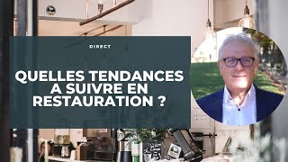 Quelles tendances à suivre dans le secteur de la restauration en 2023 [upl. by Eckardt]