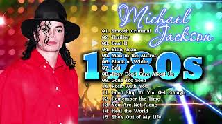 The Best Of Michael Jackson  Michael Jackson Greatest Hits [upl. by Layne749]