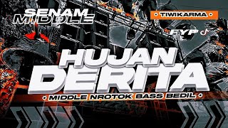 DJ HUJAN DERITA TIWIKARMA MIDDLE NROTOK CEK SOUND BASS GLER [upl. by Yezdnil]