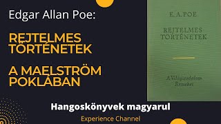 Edgar Allan Poe A Maelström polkában Hangoskönyv [upl. by Yeliak]