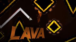 Geometry Dash  LAVA by MoldsGD Me [upl. by Adrahc]