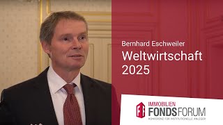 Weltwirtschaft 2025 Bernhard Eschweiler  VideoStatement [upl. by Rossing]