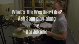 Whats The Weather Like  Ash Soan cover by Kai Jokiaho [upl. by Adnyc774]