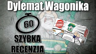 Dylemat Wagonika szybkie zasady [upl. by Esila]