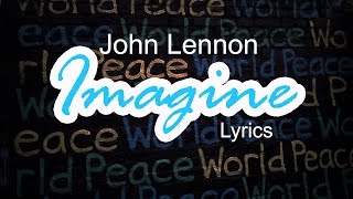 John Lennon  Imagine  Lyrics [upl. by Delahk]