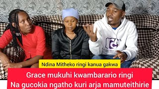 quotONA THENGIA WA AINI KUNDIRIKA NGAI NIAHETE IHINDA RINGI NA RIU NDINA MITHEKO quotGRACE MUKUHI [upl. by Allemrac600]