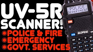 How To Use A Baofeng UV5R As A Police Fire Emergency Scanner  NO SOFTWARE  Keypad Programming [upl. by Pansir612]