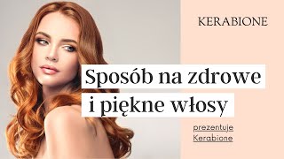 Zadbaj o włosy z Kerabione [upl. by Vasily519]