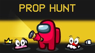 TOXIC PROPHUNT HIDE and SEEK in Among Us [upl. by Nary]