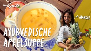 Gesunde Genussreise Aromatische Apfelsuppe aus der AyurvedaKüche [upl. by Eniamrehs792]